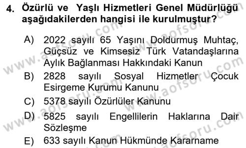 Sosyal Hizmet Mevzuatı Dersi 2017 - 2018 Yılı (Final) Dönem Sonu Sınav Soruları 4. Soru