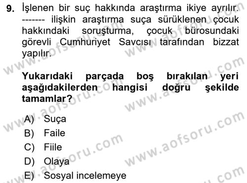 Sosyal Hizmet Mevzuatı Dersi 2017 - 2018 Yılı (Final) Dönem Sonu Sınav Soruları 9. Soru