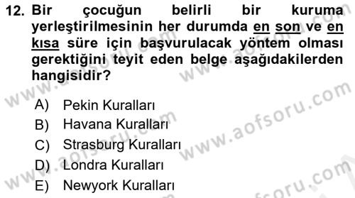 Sosyal Hizmet Mevzuatı Dersi 2018 - 2019 Yılı (Vize) Ara Sınav Soruları 12. Soru