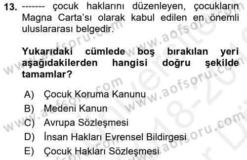 Sosyal Hizmet Mevzuatı Dersi 2018 - 2019 Yılı (Vize) Ara Sınav Soruları 13. Soru