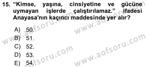 Sosyal Hizmet Mevzuatı Dersi 2018 - 2019 Yılı (Vize) Ara Sınav Soruları 15. Soru