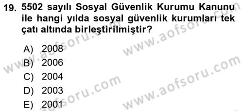 Sosyal Hizmet Mevzuatı Dersi 2018 - 2019 Yılı (Vize) Ara Sınav Soruları 19. Soru