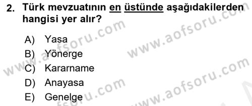 Sosyal Hizmet Mevzuatı Dersi 2018 - 2019 Yılı (Vize) Ara Sınav Soruları 2. Soru