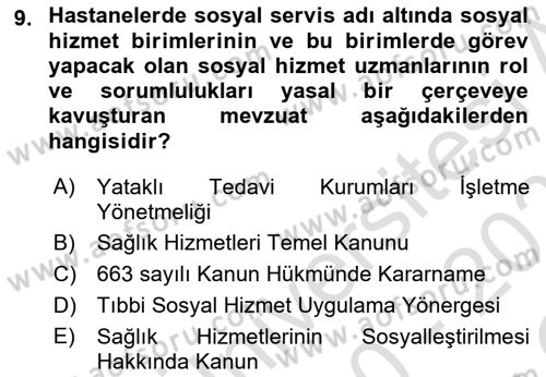 Sosyal Hizmet Mevzuatı Dersi 2020 - 2021 Yılı Yaz Okulu Sınav Soruları 9. Soru