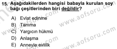 Sosyal Hizmet Mevzuatı Dersi 2021 - 2022 Yılı (Vize) Ara Sınav Soruları 15. Soru