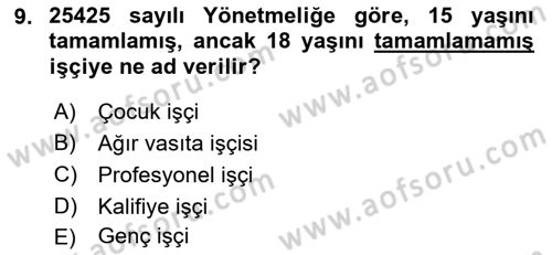 Sosyal Hizmet Mevzuatı Dersi 2021 - 2022 Yılı (Vize) Ara Sınav Soruları 9. Soru