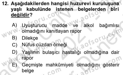 Sosyal Hizmet Mevzuatı Dersi 2021 - 2022 Yılı (Final) Dönem Sonu Sınav Soruları 12. Soru