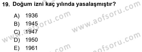 Sosyal Hizmet Mevzuatı Dersi 2021 - 2022 Yılı (Final) Dönem Sonu Sınav Soruları 19. Soru