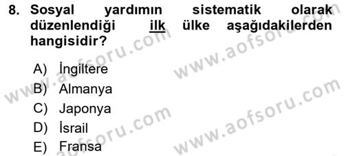 Sosyal Hizmet Mevzuatı Dersi 2021 - 2022 Yılı (Final) Dönem Sonu Sınav Soruları 8. Soru