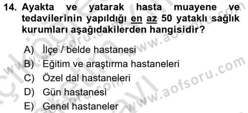 Sosyal Hizmet Mevzuatı Dersi 2021 - 2022 Yılı Yaz Okulu Sınav Soruları 14. Soru