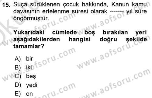 Sosyal Hizmet Mevzuatı Dersi 2021 - 2022 Yılı Yaz Okulu Sınav Soruları 15. Soru