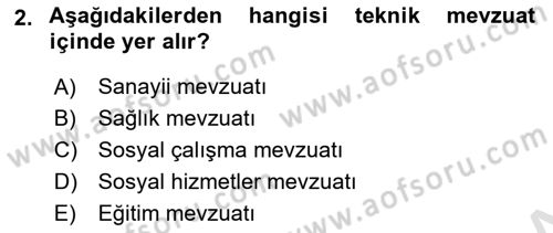 Sosyal Hizmet Mevzuatı Dersi 2021 - 2022 Yılı Yaz Okulu Sınav Soruları 2. Soru