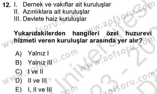 Sosyal Hizmet Mevzuatı Dersi 2023 - 2024 Yılı (Vize) Ara Sınav Soruları 12. Soru