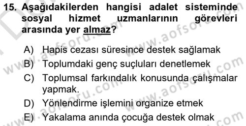 Sosyal Hizmet Mevzuatı Dersi 2023 - 2024 Yılı (Final) Dönem Sonu Sınav Soruları 15. Soru