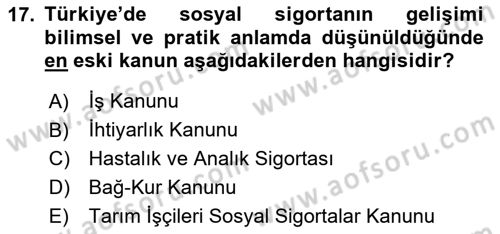 Sosyal Hizmet Mevzuatı Dersi 2023 - 2024 Yılı (Final) Dönem Sonu Sınav Soruları 17. Soru