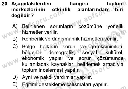 Sosyal Hizmet Mevzuatı Dersi 2023 - 2024 Yılı (Final) Dönem Sonu Sınav Soruları 20. Soru