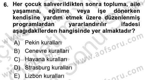 Sosyal Hizmet Mevzuatı Dersi 2023 - 2024 Yılı (Final) Dönem Sonu Sınav Soruları 6. Soru