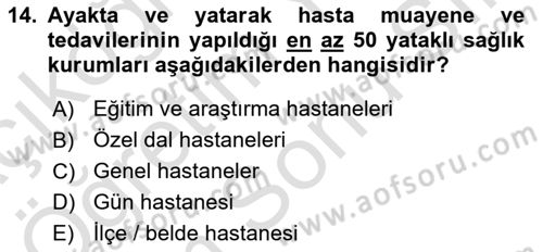 Sosyal Hizmet Mevzuatı Dersi 2024 - 2025 Yılı (Final) Dönem Sonu Sınav Soruları 14. Soru