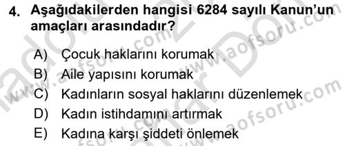 Sosyal Hizmet Mevzuatı Dersi 2024 - 2025 Yılı (Final) Dönem Sonu Sınav Soruları 4. Soru