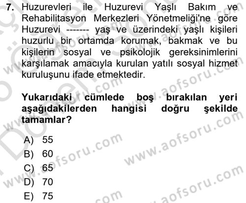 Sosyal Hizmet Mevzuatı Dersi 2024 - 2025 Yılı (Final) Dönem Sonu Sınav Soruları 7. Soru