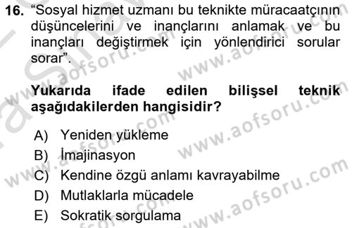 Sosyal Hizmet Kuram Ve Yaklaşımları Dersi 2021 - 2022 Yılı (Vize) Ara Sınav Soruları 16. Soru