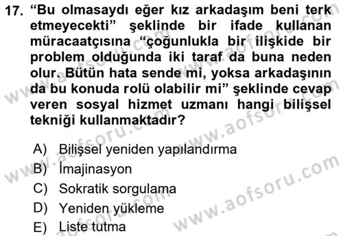 Sosyal Hizmet Kuram Ve Yaklaşımları Dersi 2021 - 2022 Yılı (Vize) Ara Sınav Soruları 17. Soru