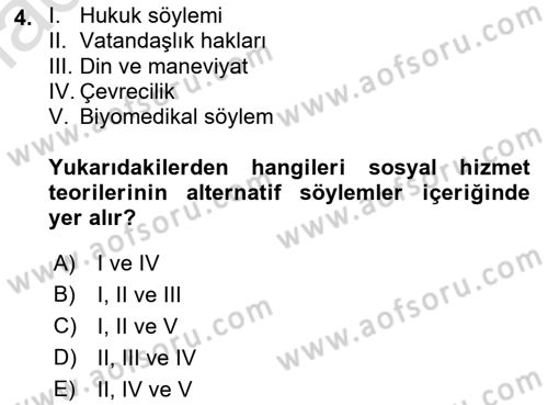 Sosyal Hizmet Kuram Ve Yaklaşımları Dersi Ara Sınavı Deneme Sınav Soruları 4. Soru