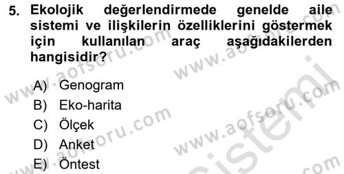 Sosyal Hizmet Kuram Ve Yaklaşımları Dersi 2021 - 2022 Yılı (Vize) Ara Sınav Soruları 5. Soru