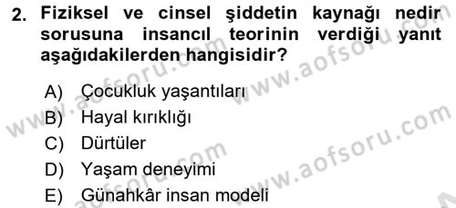 Sosyal Hizmet Kuram Ve Yaklaşımları Dersi 2021 - 2022 Yılı (Final) Dönem Sonu Sınav Soruları 2. Soru