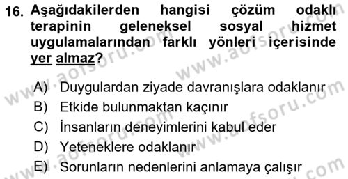 Sosyal Hizmet Kuram Ve Yaklaşımları Dersi 2021 - 2022 Yılı Yaz Okulu Sınav Soruları 16. Soru