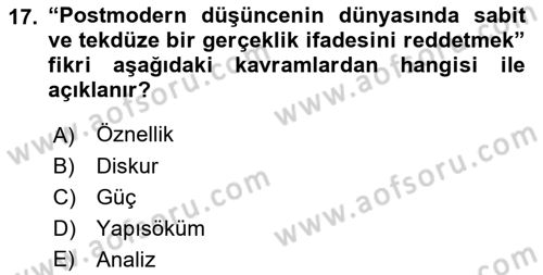 Sosyal Hizmet Kuram Ve Yaklaşımları Dersi 2021 - 2022 Yılı Yaz Okulu Sınav Soruları 17. Soru