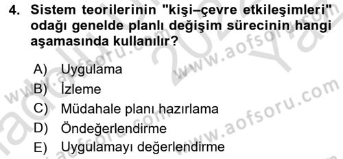 Sosyal Hizmet Kuram Ve Yaklaşımları Dersi 2022 - 2023 Yılı Yaz Okulu Sınav Soruları 4. Soru