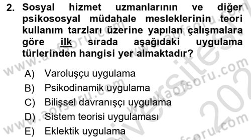 Sosyal Hizmet Kuram Ve Yaklaşımları Dersi 2023 - 2024 Yılı (Vize) Ara Sınav Soruları 2. Soru