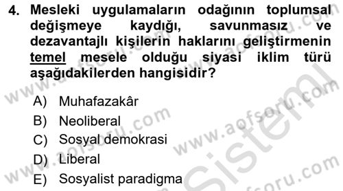 Sosyal Hizmet Kuram Ve Yaklaşımları Dersi Ara Sınavı Deneme Sınav Soruları 4. Soru
