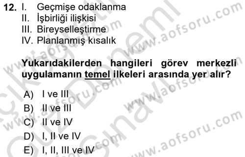 Sosyal Hizmet Kuram Ve Yaklaşımları Dersi 2023 - 2024 Yılı (Final) Dönem Sonu Sınav Soruları 12. Soru