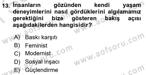 Sosyal Hizmet Kuram Ve Yaklaşımları Dersi 2023 - 2024 Yılı (Final) Dönem Sonu Sınav Soruları 13. Soru