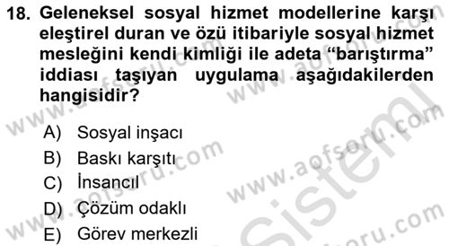 Sosyal Hizmet Kuram Ve Yaklaşımları Dersi 2023 - 2024 Yılı (Final) Dönem Sonu Sınav Soruları 18. Soru