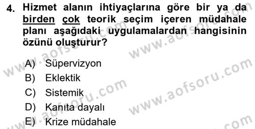 Sosyal Hizmet Kuram Ve Yaklaşımları Dersi 2024 - 2025 Yılı (Vize) Ara Sınav Soruları 4. Soru