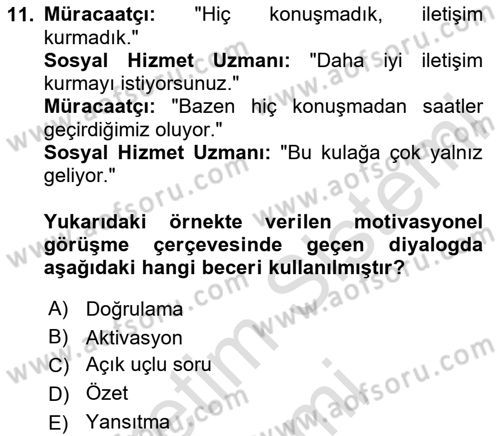 Sosyal Hizmet Kuram Ve Yaklaşımları Dersi 2024 - 2025 Yılı (Final) Dönem Sonu Sınav Soruları 11. Soru