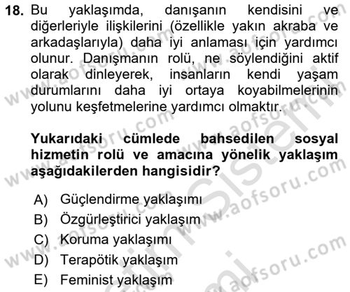 Sosyal Hizmet Kuram Ve Yaklaşımları Dersi 2024 - 2025 Yılı (Final) Dönem Sonu Sınav Soruları 18. Soru