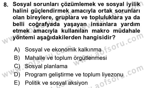 Sosyal Hizmet Kuramları 2 Dersi 2018 - 2019 Yılı (Final) Dönem Sonu Sınav Soruları 8. Soru