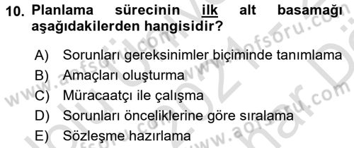 Bireylerle Sosyal Hizmet Dersi 2021 - 2022 Yılı (Vize) Ara Sınav Soruları 10. Soru