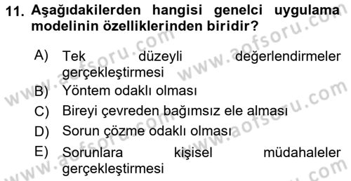 Bireylerle Sosyal Hizmet Dersi 2021 - 2022 Yılı (Vize) Ara Sınav Soruları 11. Soru