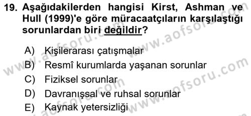 Bireylerle Sosyal Hizmet Dersi 2021 - 2022 Yılı (Vize) Ara Sınav Soruları 19. Soru