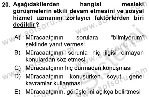 Bireylerle Sosyal Hizmet Dersi 2021 - 2022 Yılı (Vize) Ara Sınav Soruları 20. Soru
