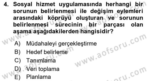 Bireylerle Sosyal Hizmet Dersi 2021 - 2022 Yılı (Vize) Ara Sınav Soruları 4. Soru