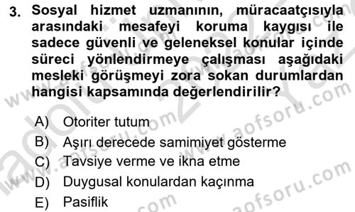 Bireylerle Sosyal Hizmet Dersi 2022 - 2023 Yılı Yaz Okulu Sınav Soruları 3. Soru