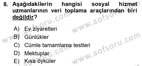 Bireylerle Sosyal Hizmet Dersi 2022 - 2023 Yılı Yaz Okulu Sınav Soruları 8. Soru