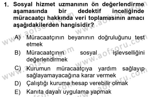 Bireylerle Sosyal Hizmet Dersi 2024 - 2025 Yılı (Vize) Ara Sınav Soruları 1. Soru