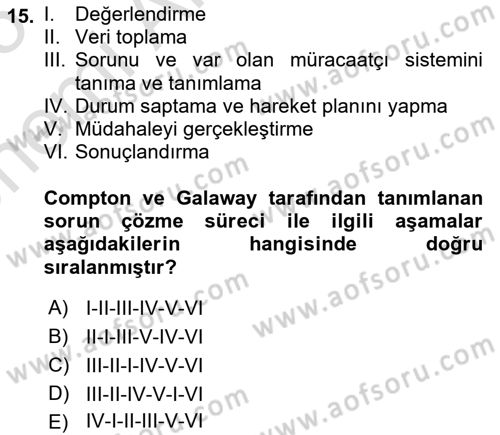 Bireylerle Sosyal Hizmet Dersi 2024 - 2025 Yılı (Vize) Ara Sınav Soruları 15. Soru